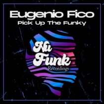 Eugenio Fico – Pick Up The Funky