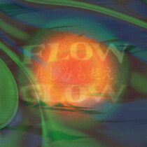 Ayana, Romain FX – Flow & Glow