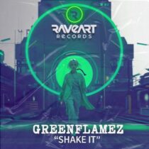 GreenFlamez – Shake It