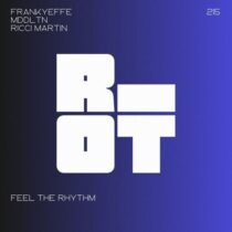 Frankyeffe, MDDLTN, Ricci Martin – Feel the Rhythm