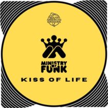 Ministry Of Funk – Kiss Of Life