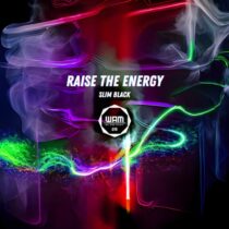 Slim Black – Raise The Energy