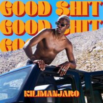 KILIMANJARO, LEILAH – Good Shit (Extended Mix)