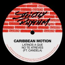 Caribbean Motion, Candela – Latinos A Que No Te Atreves (feat. Candela)