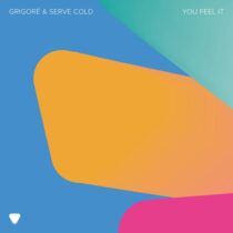Grigoré, Serve Cold – You Feel It