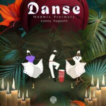 Preimerz, Lenny Auguste, Madmix – Danse (Radio Edit)
