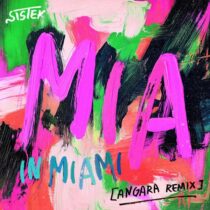 Sistek, Angara – MIA In Miami – Angara Extended Remix
