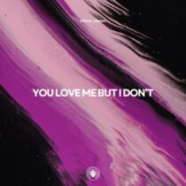 Victor Jasten – You Love Me But I Don’t (Extended Mix)