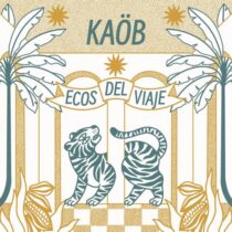 Kaöb – Ecos Del Viaje
