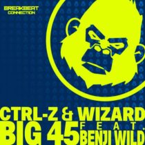 Wizard, Ctrl-Z, Benji Wild – Big 45