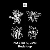 J.V.O, NO STATIC – Back It Up