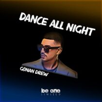 Gonan Drew – Dance All Night