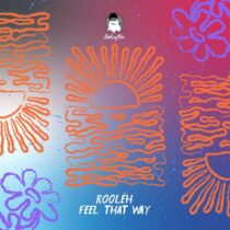 Rooléh – Feel That Way