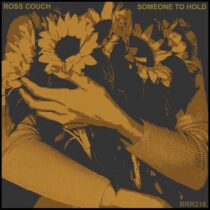 Ross Couch – Someone To Hold