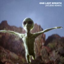 ATLiens – One Last Breath (Remix)