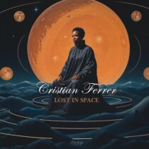 Cristian Ferrer – Lost In Space