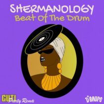 Shermanology – Beat Of The Drum (Guti Party Mix)