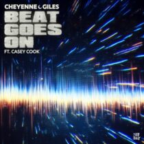 Cheyenne Giles, Casey Cook – Beat Goes On – Extended Mix