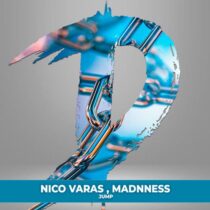 Madnness, Nico Varas – Jump