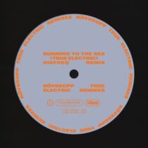 Royksopp, Susanne Sundfor, Disfreq – Running To The Sea (feat. Susanne Sundfor)