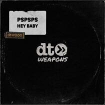 pspsps – Hey Baby