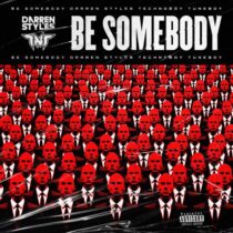 Darren Styles, TNT – Be Somebody