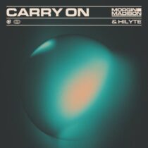 Morgin Madison, HILYTE – Carry On