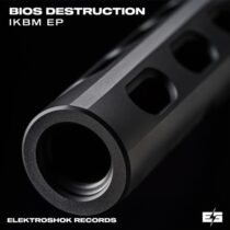Bios Destruction – IKBM EP