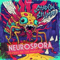 Shadow Shaman – Neurospora