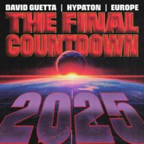 David Guetta, Europe, Hypaton – The Final Countdown 2025 (Extended Mix)
