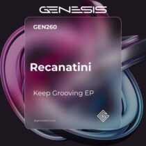 Recanatini – Keep Grooving EP