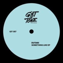 Dutari – Something Like EP
