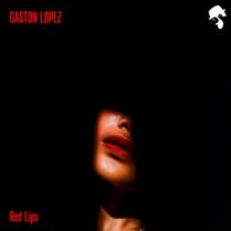 Gaston Lopez – Red Lips