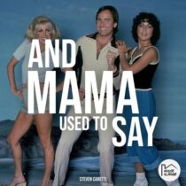 Steven Caretti – And Mama Used to Say
