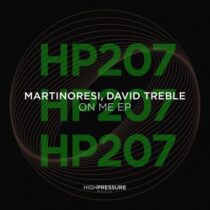 David Treble, Albert Lopez, MartinoResi – On Me EP