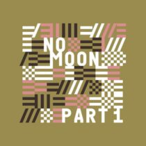 VA – No Moon, Pt. 1