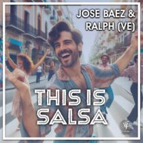 Jose Baez, Ralph (VE) – This is Salsa