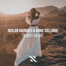 Annie Sollange, Ruslan Radriges – Desert Heart