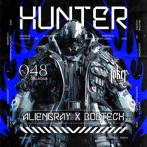 BOBTECH, AlienGray – Hunter