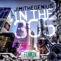 JimiTheGenius – In The 305 (Original Mix)