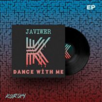 Javiwer – Dance With Me EP