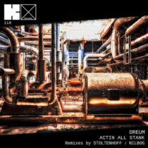 Dreum – Actin All Stank