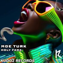 Moe Turk – Holy Fada