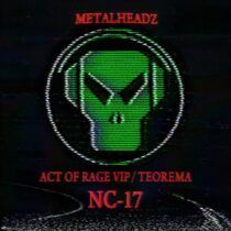 Ant TC1, NC-17, Dr. Apollo – Act Of Rage VIP / Teorema