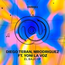 Diego Teran & Mrodriguez – El Bajo EP