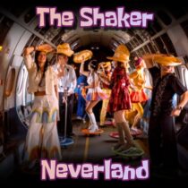 The Shaker – Neverland