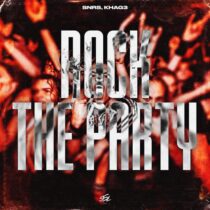 KHAG3, Snrs – Rock The Party