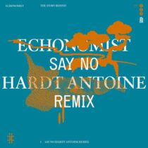 Echonomist – Say No (Hardt Antoine Remix)
