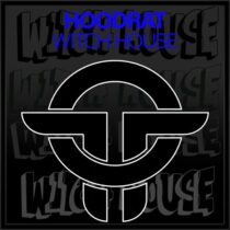 Hoodrat – Witch House