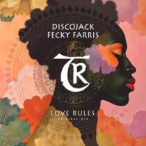 Discojack, Fecky Farris, Tibetania – Love Rules